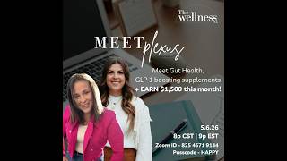 Meet Plexus: The Products &amp; The Opportunity with Alicia Robinson &amp; Nicole Shive 5/6/26