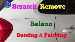 Baleno Quarter Panel Scratch Remove . Denting and painting process.