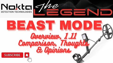 Nokta Legend - BEAST MODE Overview, 1.11 Comparison, Thoughts, Opinions