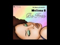 Melissa b  be free  dj spen  gary hudgins flying colors mix