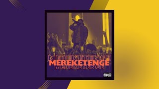 Mereketenge - Il Vanz Prod. Big Ot
