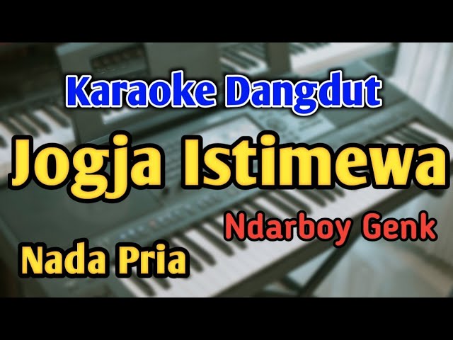 KOYO JOGJA ISTIMEWA - KARAOKE || NADA COWOK || Pargoy || Audio HQ || Live Keyboard class=