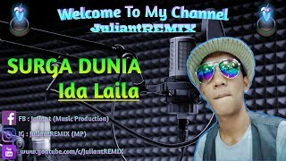 Surga Dunia Ida Laila Karaoke No Vocal Remix Version