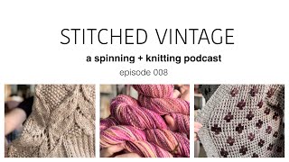 Ep. 008 / spinning + knitting podcast | the one where I wax poetic about Sari Nordlund socks.