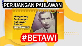 Mh Thamrin  Mengenang Sang Macan Mimbar Dari Betawi