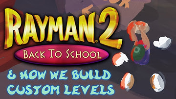 Rayman 2 /CPA Engine In-Depth Overview and Live Level Creation + Rayman 2: Back to School BTS