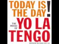 Yo la tengo  styles of the times