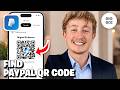 How To Find Your PayPal QR Code - Full Guide