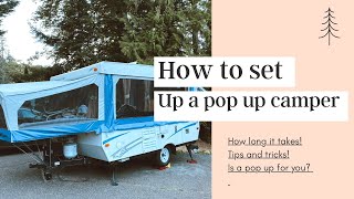 How to set up a pop up camper - Demonstration and Help for the Beginner -