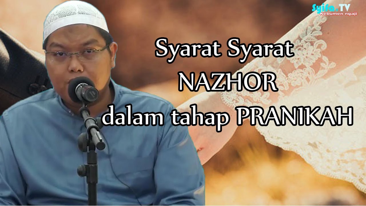 Syarat   Syarat NAZHOR!!! dalam tahap PRANIKAH   Ustadz Firanda Andirja  MA
