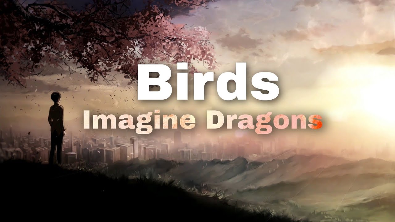 Imagine e. Имеджин Драгонс бёрдс. Imagine Dragons Birds Elisa. Imagine Dragons Birds обложка. Imagine Dragons Origins обложка.
