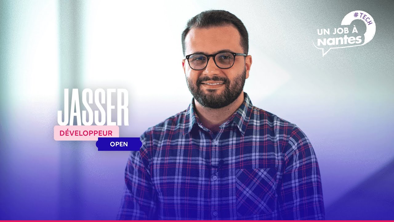 Rencontrez Jasser, développeur chez Open ! #UnJobàNantes - YouTube