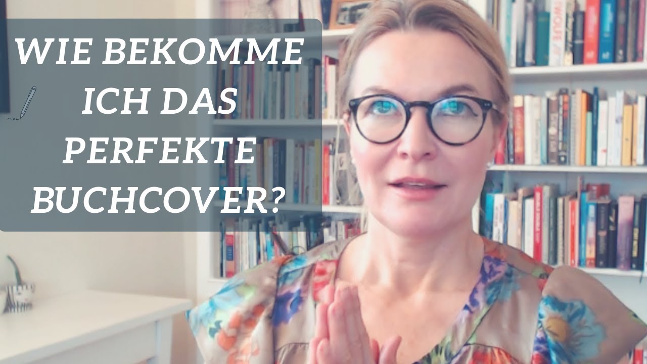 Wie Bekomme Ich Ein Passendes Buchcover Designer Oder Selbst Gestalten Youtube