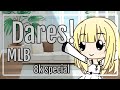 Dares! || 8k subs special || Gacha life