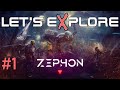 Lets explore zephon  the demo pt 1