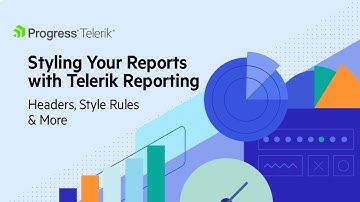 Styling Your Reports with Telerik Reporting | Chapter 5