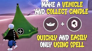 How To Do Candle Run Using Items And Spell For Making Vehicle Sky Children Of The Light