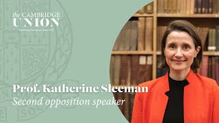 Professor Katherine Sleeman | This House Believes We Have The Right To Die | Cambridge Union Net Worth