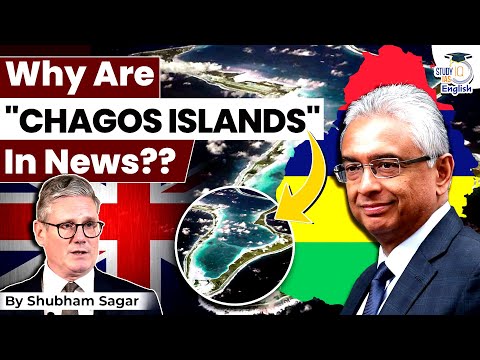 Why are Chagos Islands in News? | Shubham Sagar | StudyIQ IAS English