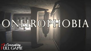 ONEIROPHOBIA  Full Indie Horror Game |1080p/60fps| #nocommentary