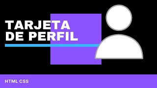 Tarjeta de Perfil usando HTML y CSS