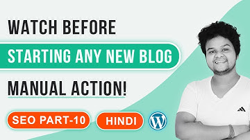 Check Google Search Console For Manual Actions | Manual Penalty | Hindi 2021 | SEO Part 10