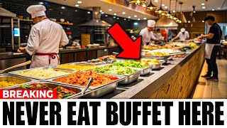 Don’t Eat Buffet Food In These 9 Restaurants (Here’s Why)