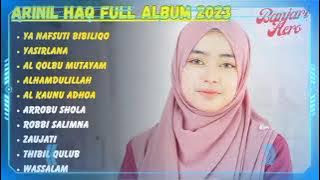 SHOLAWAT YA NAFSUTI BIBILIQO FULL ALBUM TERBARU || ARINIL HAQ