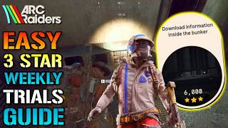 ARC Raiders: Hidden Bunker Weekly Trials Guide! "Download Info Inside The Bunker" EASY 3 Stars