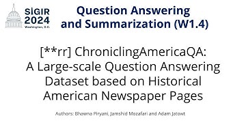 SIGIR 2024 W1.4 [rr] ChroniclingAmericaQA: A Large-scale Question Answering Dataset