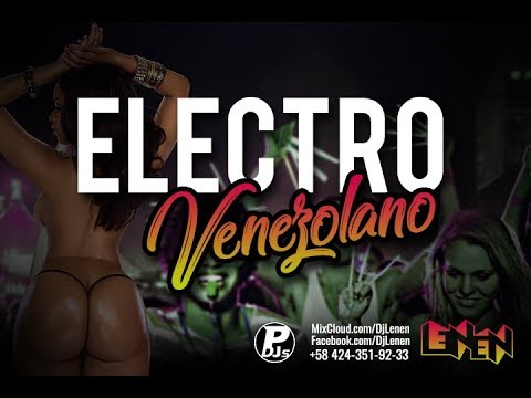 Session de Electro Venezolano 2018 - DJ LENEN