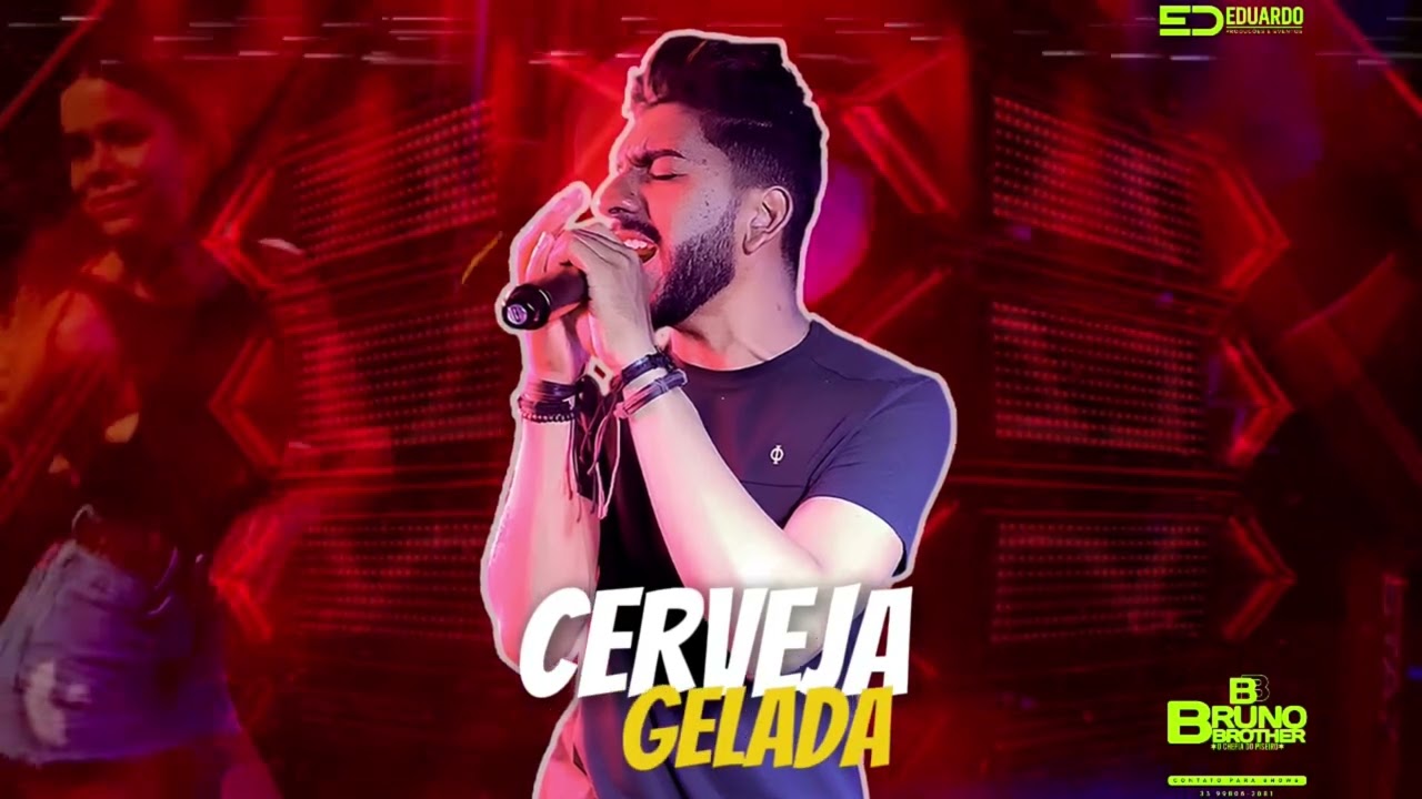 Cerveja gelada (ao vivo) Bruno Brother