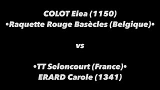 Tennis De Table - Tournoi De Seloncourt 2022 - Colot Elea 1150 Vs Erard Carole 1341