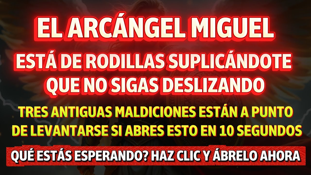 El Arcángel Miguel dice: algo poderoso está por levantarse en tu vida