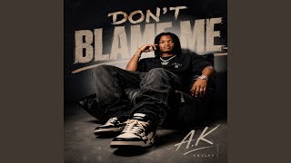 Download Lagu Don't blame me