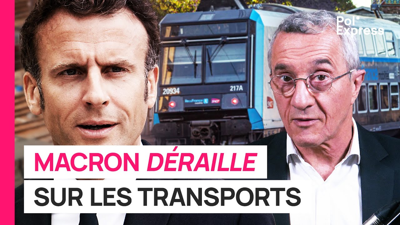 Macron DÉRAILLE sur les transports