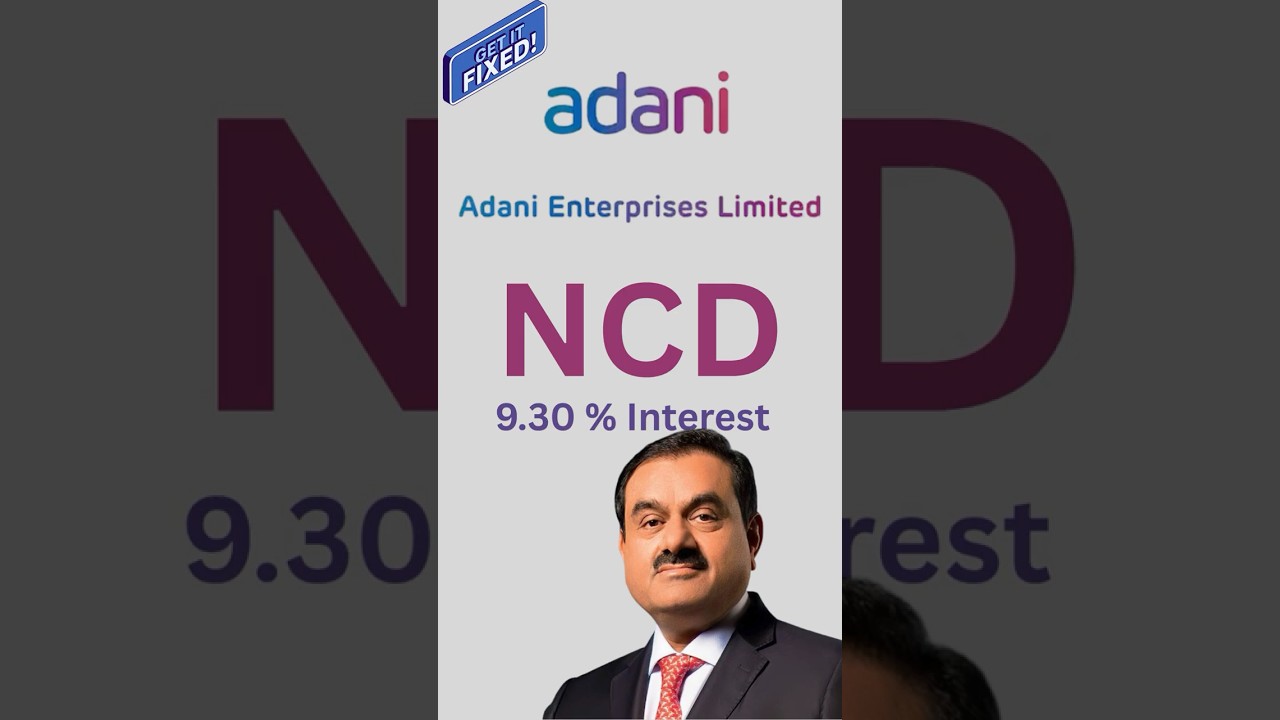 Adani Enterprises NCD Debenture of Rs.1000/- crore rupees. ( 500 Base + 500 Green Shoe ).