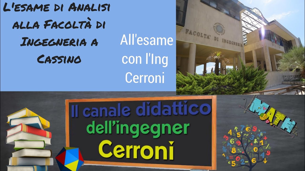 L'esame di Analisi matematica Uno di ingegneria a Cassino