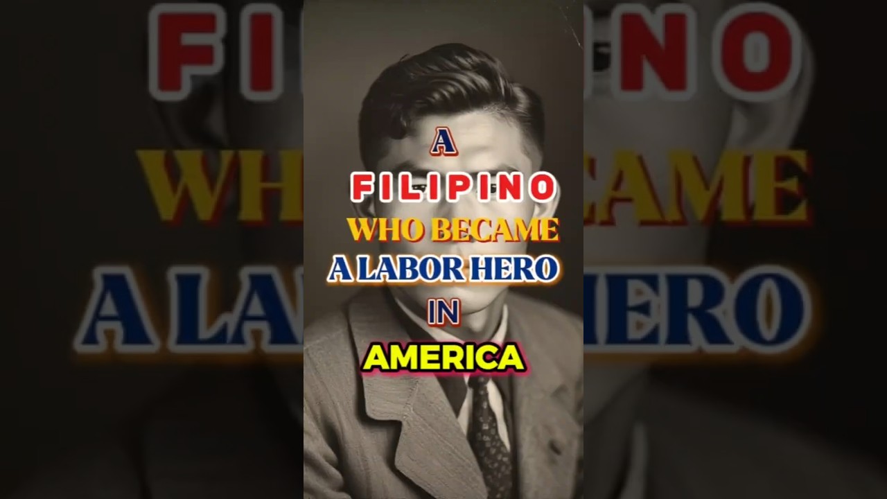 A FILIPINO LABORER WHO TRANSFORMED WORKER'S RIGHTS IN AMERICA