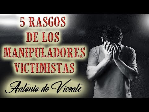 Vídeo: Mentalidad De La Víctima: 16 Signos Y Consejos Para Lidiar Con Ella