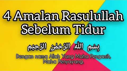 Doa 4️⃣ Amalan Rasulullah Sebelum Tidur. 2️⃣ menitan.. 🖥 Dilengkapi 📜 Arab Dan Terjemahan Indonesia❕