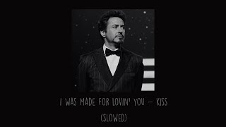 Kiss - I Was Made For Lovin You Slowed