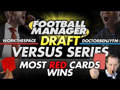 Draft Mode #4: RED CARDS WINS - WorkTheSpace vs DoctorBenjyFM | Football Manager 2016