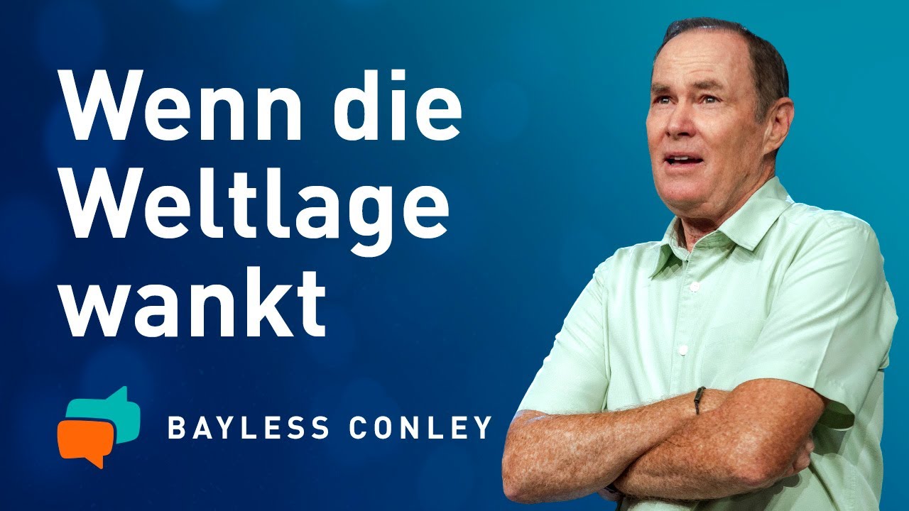 ⚡️Politische Umbrüche – Worauf kannst du vertrauen? 👥 – Bayless Conley