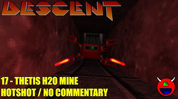Descent (D1X-Rebirth) - 17 Tethys H2O Mine - No Commentary