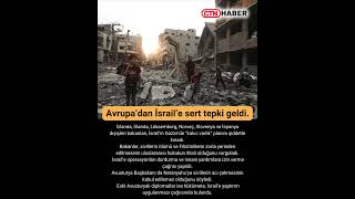 Avrupalı Bakanlardan İsraile Kınama: \