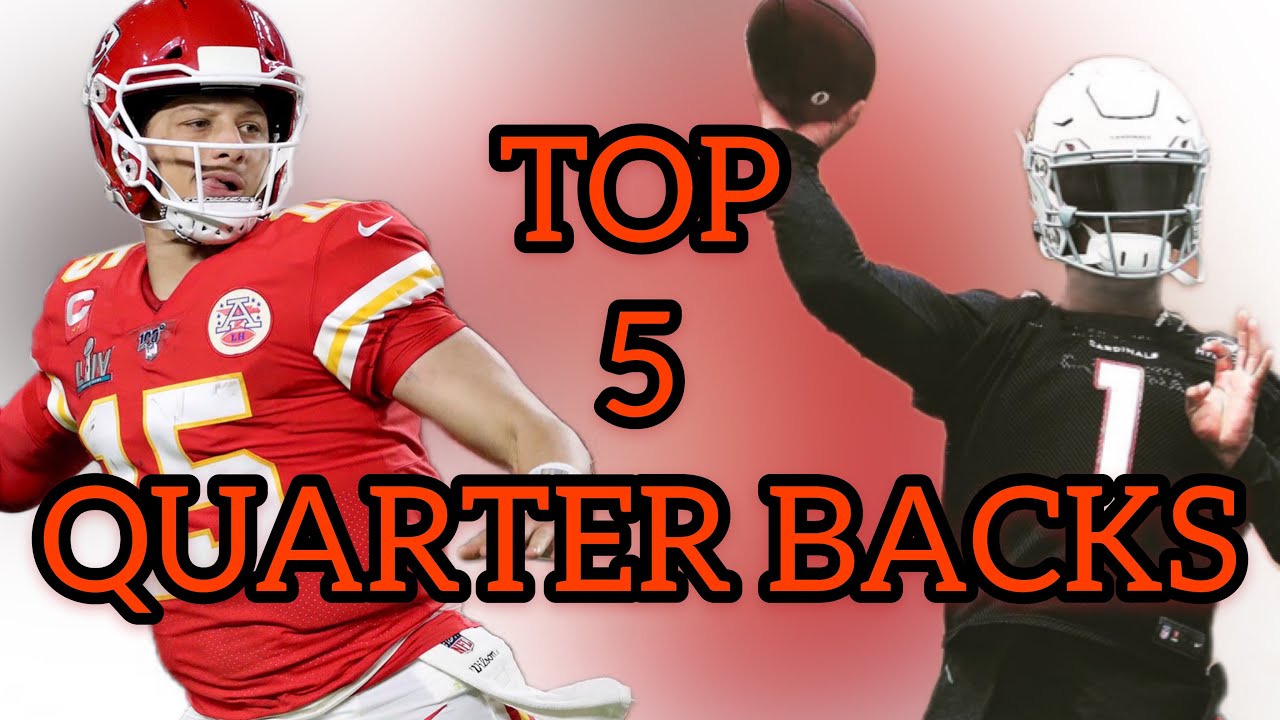 Top 5 Quarterbacks 20202021 Season YouTube
