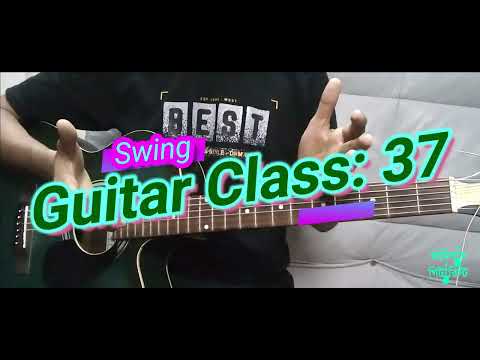 Guitar Class 37 | Swing Beat | Strumming #জমিদার_গিটারিস্ট #guitarclass
