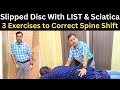 Slipped Disc with Sciatica, Slipped Disc With LIST, Sciatica Scoliosis Exercises, Herniated Disc
