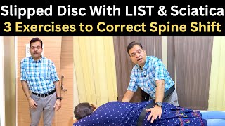 Slipped Disc with Sciatica, Slipped Disc With LIST, Sciatica Scoliosis Exercises, Herniated Disc